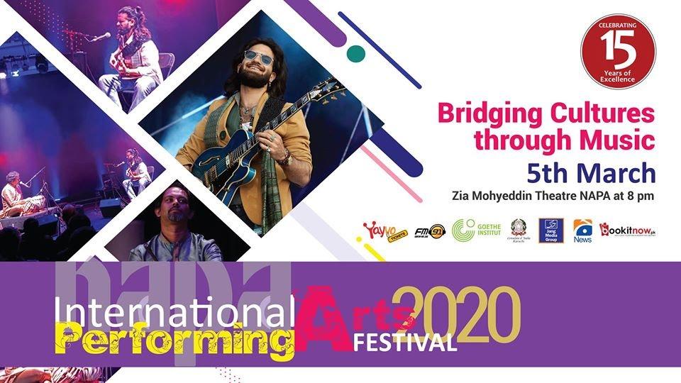 Bridging Cultures through Music.​ | Karachi's Latest Events | NAPA | Ticketwala.pk