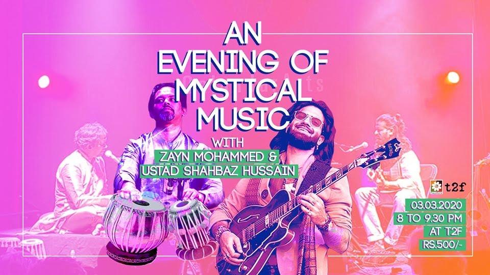 An Evening of Mystical Music with Zayn Mohammed & Ustad Shahbaz | Ticketwala.pk