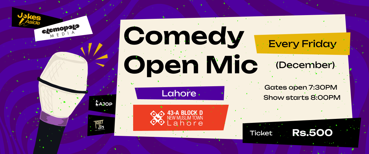  Comedy Open Mic Lahore at Olomopolo - Every Friday