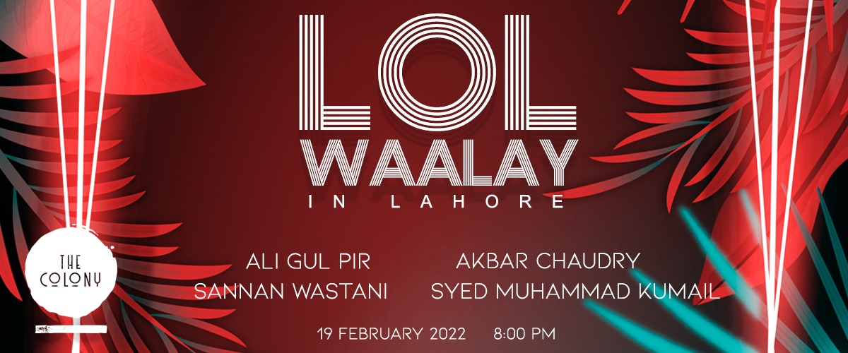 LOL Waalay In Lahore