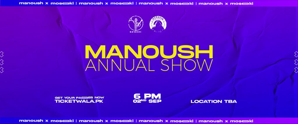 Manoush Annual Show