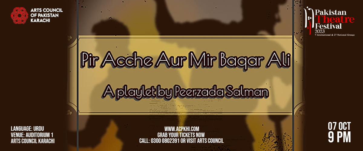 Pir Acche Aur Mir Baqar Ali - Period Play