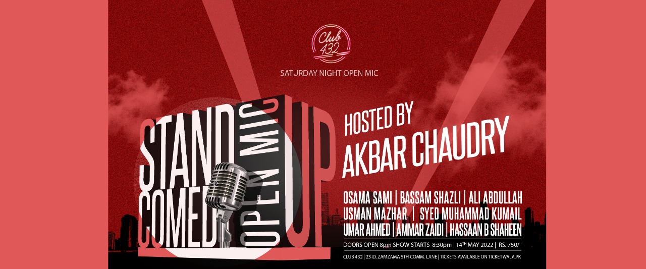 Standup Comedy - Open Mic - Hosted By Akbar Chaudhry