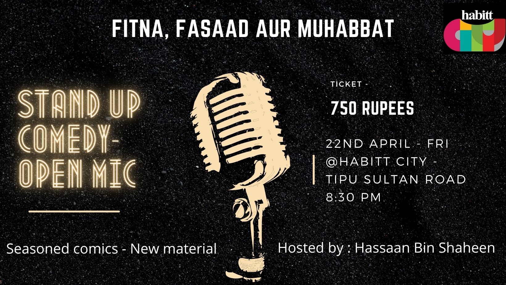 Stand up Comedy Open Mic - Fitna Fasaad aur Muhabbbat