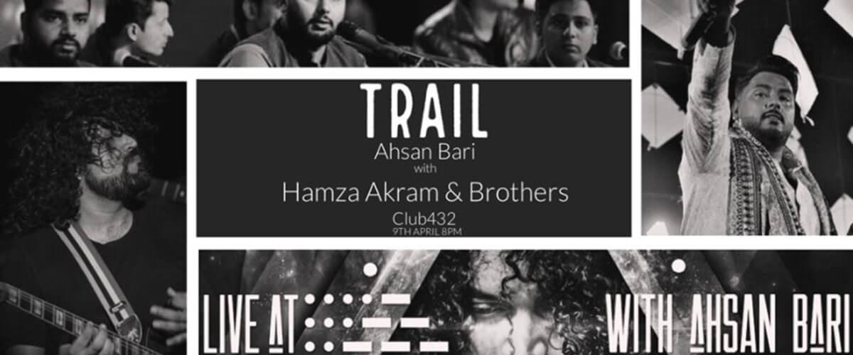 Trail by Ahsan Bari with Hamza Akram
