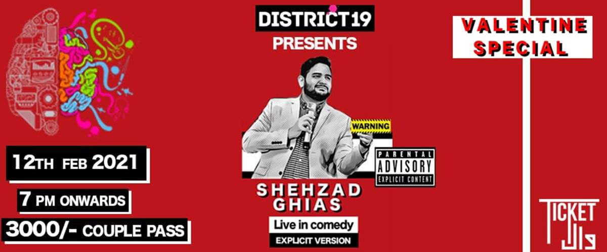 District 19 x Shehzad Ghias