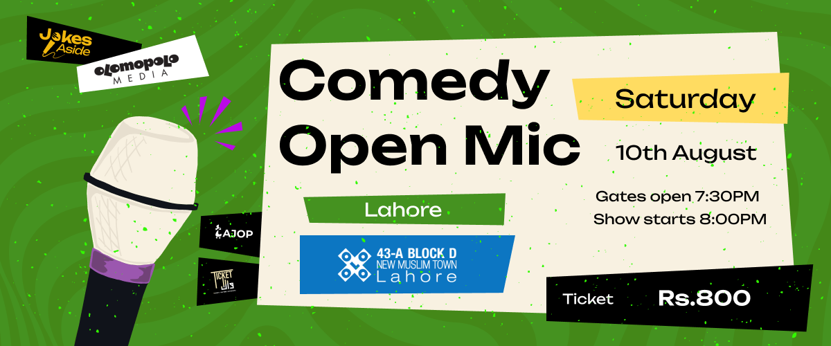 Comedy Open Mic Lahore - 10th August