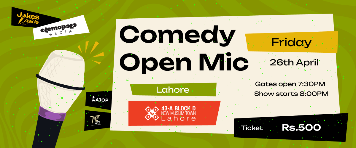 Comedy Open Mic Lahore- April 