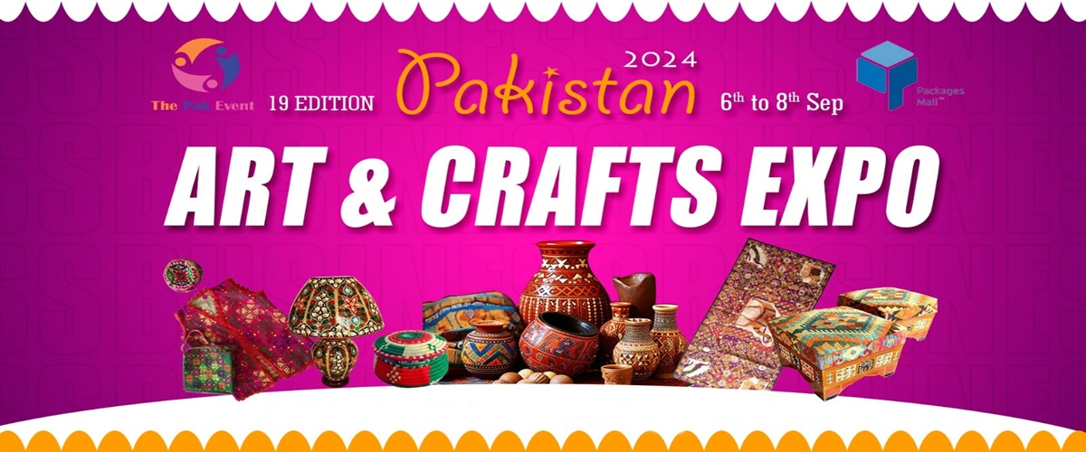 Pakistan Art & Craft Expo 19th Edition