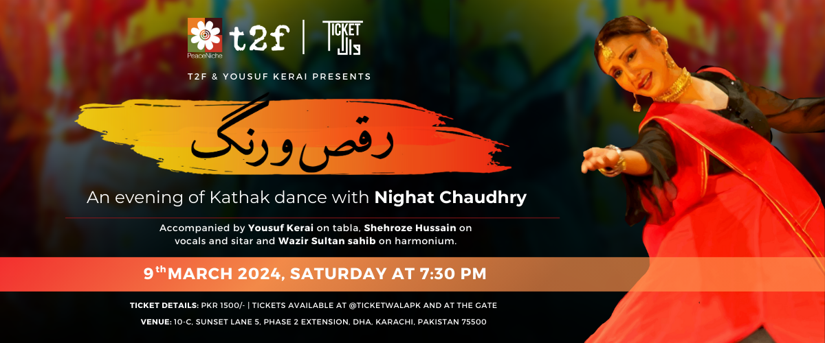 Raqs-o-Rang: An evening of Kathak dance with Nighat Chaudhry